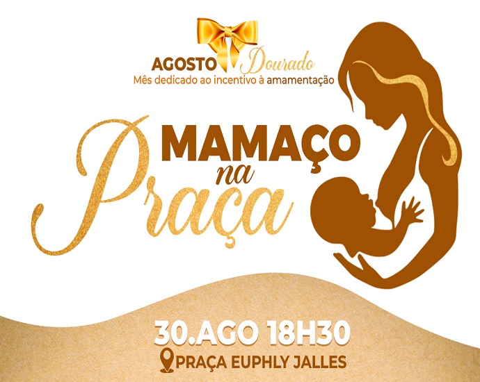 MAMAÇO NO PRAÇA: Saúde vai realizar evento sobre aleitamento materno