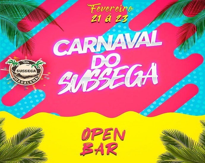 JALES VAI TER CARNAVAL: folia estará garantida no Carnaval do Sussega com três noites open bar