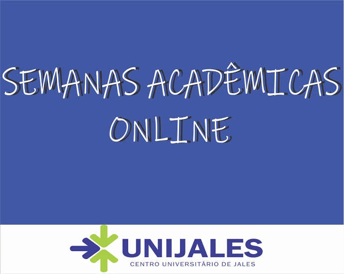 Unijales se adapta às novas necessidades durante pandemia de COVID-19 e oferece Semanas Acadêmicas online