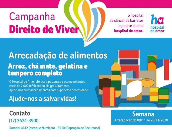 DIREITO DE VIVER: Hospital de Amor pede doações de arroz, chá, gelatina e temperos 